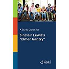 Bøker A Study Guide for Sinclair Lewis's Elmer Gantry