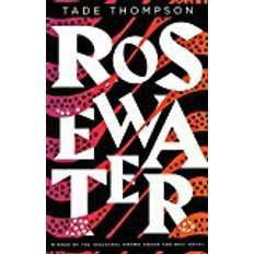 Bøker Rosewater: Winner of the 2017 Nommo Award (The Wormwood Trilogy)