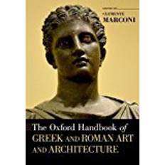 Greek architecture The Oxford Handbook of Greek and Roman Art and Architecture (Oxford Handbooks)