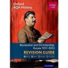 Aqa a level history Oxford AQA History for A Level: Revolution and Dictatorship: Russia 1917-1953 Revision Guide