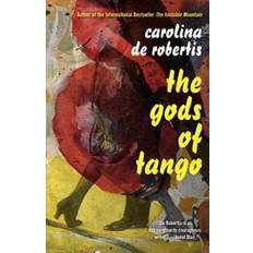 The Gods Of Tango (Paperback, 2016)