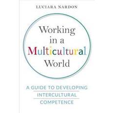 Working in a Multicultural World (Hardcover, 2017)