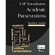 Eap Academic Presentations: EAP Foundation