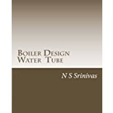 Boiler water Boiler Design Water Tube: (For Thermal Designers)