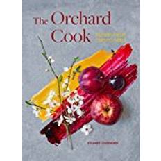 The Orchard Cook: Recipes from Tree to Table
