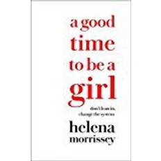 A Good Time to be a Girl (Paperback, 2018)