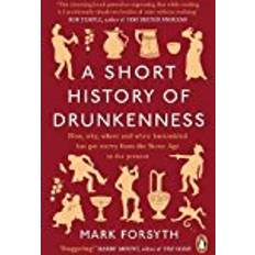 A Short History of Drunkenness