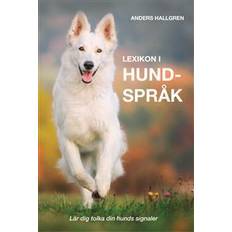 Djur & Natur Böcker Lexikon i hundspråk: lär dig tolka din hunds signaler (Inbunden, 2018)