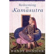 Redeeming the Kamasutra (Hardcover, 2016)