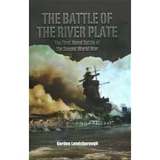 River plate The Battle of the River Plate: The First Naval Battle of the Second World War (Hardcover, 2016)