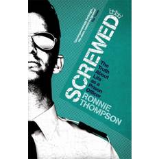 Screwed: The Truth About Life as a Prison Officer