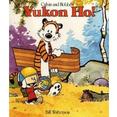 Calvin and hobbes Yukon Ho!: Calvin & Hobbes Series: Book Four (Calvin and Hobbes)