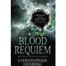 Chaos Queen - Blood Requiem (Chaos Queen 3) (The Chaos Queen Quintet)