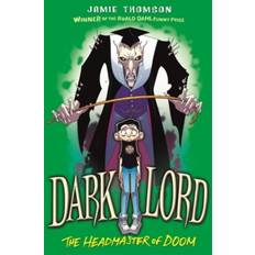 Headmaster of Doom: Book 4 (Dark Lord)
