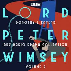 Lord Peter Wimsey: BBC Radio Drama Collection Volume 2: Four BBC Radio 4 full-cast dramatisations (Audiobook, CD, 2018)