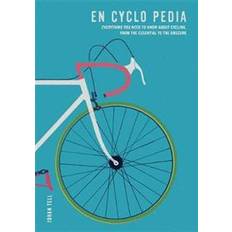 En Cyclo Pedia: Everything you need to know about cycling, from the essential to the obscure