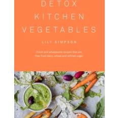 Vegetables Detox Kitchen Vegetables