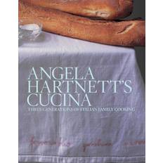 Cucina Angela Hartnett's Cucina: Three Generations of Italian Family Cooking