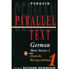 German Short Stories: Deutsche Kurzgeshichten: Volume 1 (Penguin Parallel Text Series) (Paperback, 1965)