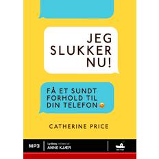 Jeg slukker nu Jeg slukker nu: Få et sundt forhold til din telefon (Lydbog, MP3, 2018)