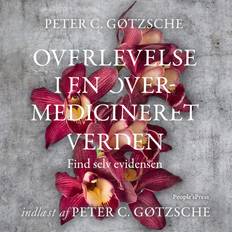 Overlevelse Overlevelse i en overmedicineret verden: Find selv evidensen (Lydbok, MP3, 2018)