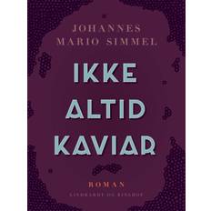 Ikke altid kaviar Ikke altid kaviar (Lydbog, MP3, 2018)