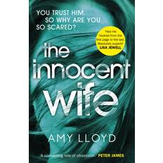 The Innocent Wife: The breakout psychological thriller of 2018, tipped by Lee Child and Peter James