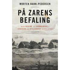 Dansk Lydbøger På zarens befaling: Med Bering og Spangsberg i Sibirien og Stillehavet 1725-1743 (Lydbog, MP3, 2018)