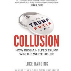 Collusion: How Russia Helped Trump Win the White House (Paperback, 2017)