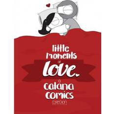 Little Moments of Love