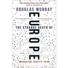 Douglas murray The Strange Death of Europe (Häftad, 2018)