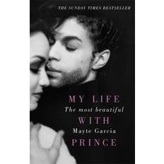 The Most Beautiful: My Life With Prince (Hæftet, 2018)