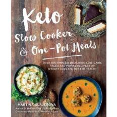 One pot cooker Keto Slow Cooker & One-Pot Meals: Over 100 Simple & Delicious Low-Carb, Paleo and Primal Recipes for Weight Loss and Better Health (Hæftet)