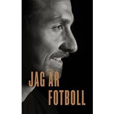 Jag är zlatan Jag är fotboll (Inbunden, 2018)
