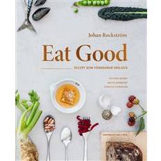 Eat Good: recept som förändrar världen (Inbunden)