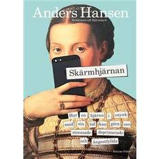 Skärmhjärnan Skärmhjärnan: hur en hjärna i osynk med sin tid kan göra oss stressade, deprimerade och ångestfyllda (E-bok, 2019)