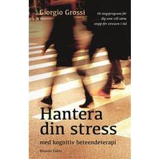 Hantera din stress med kognitiv beteendeterapi (Häftad)
