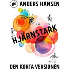 Anders hansen hjärnstark Hjärnstark. Den korta versionen (E-bok, 2019)