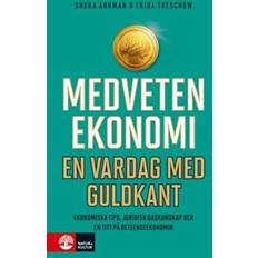 Vardag med guldkant Medveten ekonomi: en vardag med guldkant (Inbunden)