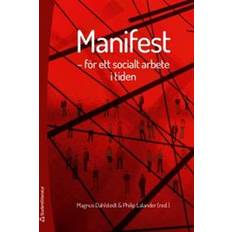 Manifest: för ett socialt arbete i tiden (Häftad)