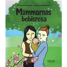 Mammornas bebisresa (Inbunden)