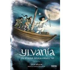 Ylvania Ylvania. De stulna skuggornas tid (E-bok, 2018)