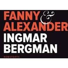 Fanny och alexander Fanny och Alexander (Häftad)