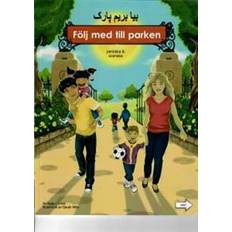 Barn & Ungdom - Persisk Bøker Följ med till parken (persiska och svenska) (Heftet)