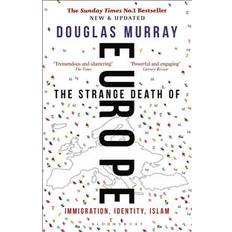 Bok douglas murray The Strange Death of Europe: Immigration, Identity, Islam (Häftad, 2018)