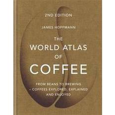 The World Atlas of Coffee (Hardcover, 2018)