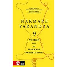 Närmare varandra: Nio veckor till en starkare parrelation (E-bok, 2018)