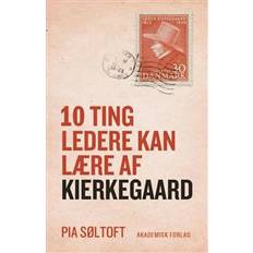 10 ting ledere kan lære af Kierkegaard (Hæfte) (Hæftet)