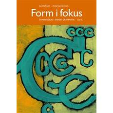 Form i fokus Form i fokus C (Häftad, 2019)