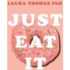 Just eat Just Eat It (Paperback, 2018)